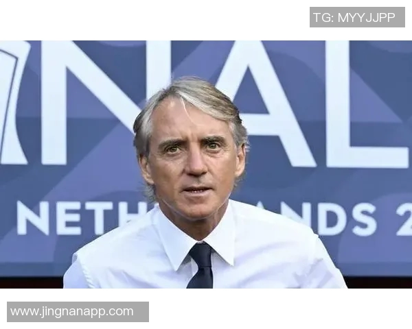 曼奇尼坦言重返意大利国家队帅位希望渺茫心中已然明白现实困难